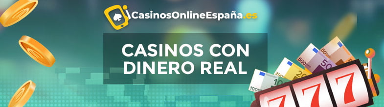 casinos dinero real