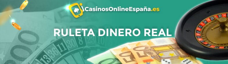 ruleta dinero real