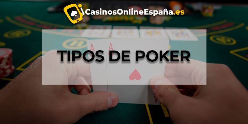 Tipos de póker